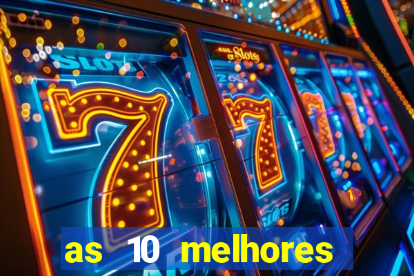 as 10 melhores plataformas de jogos